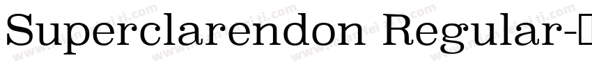 Superclarendon Regular字体转换